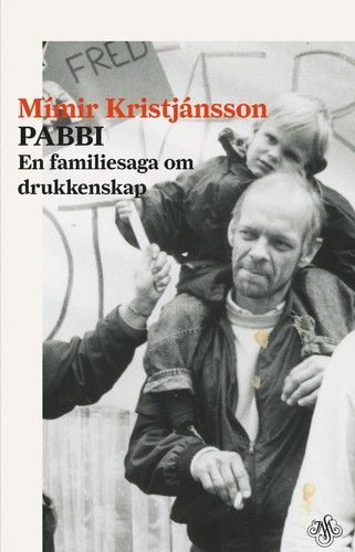 Pabbi - En familiesaga om drukkenskap cover
